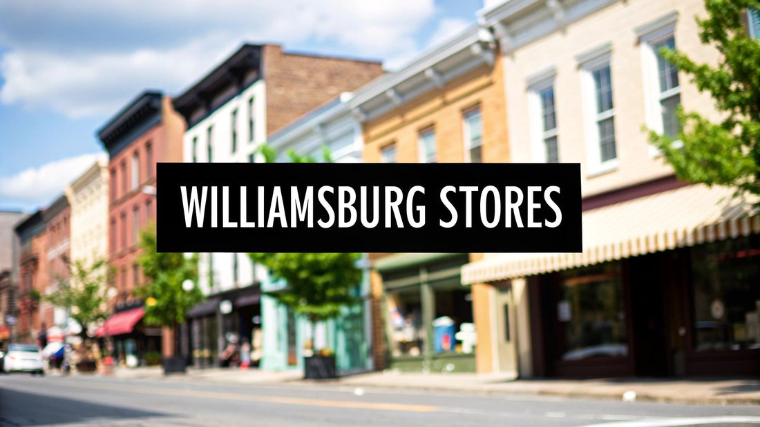 A Guide to Williamsburg Brooklyn Stores